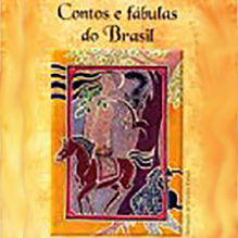 Contos e Fábulas do Brasil