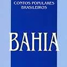 Contos Populares Brasileiros Bahia